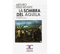 La sombra del águila