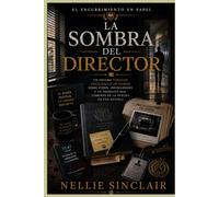 La sombra del director: Un oscuro thriller psicológico de crimen sobre poder, infidelidades y un asesinato que comenzó en la oficina de una escuela