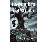 La Sombra del Miedo