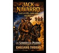 LA SOMBRA DEL PLOMO: Oro confederado, sangre y un revólver que no perdona.