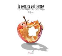 La sombra del tiempo: Relatos
