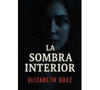 La Sombra Interior