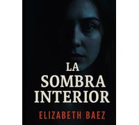 La Sombra Interior