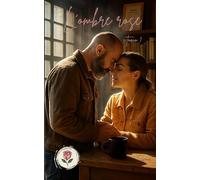 La Sombra Rosa - tomo 1: Romance tierna - Colección La Rosa Sombría