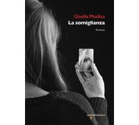 La somiglianza [Paperback] [Oct 10, 2025] Modica, Gisella