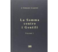 La somma contro i gentili (Vol. 1)