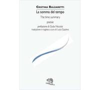 La somma del tempo-The time summary. Ediz. bilingue