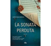 La sonata perduta - Moreau Christiana