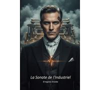 La Sonate de l'Industriel