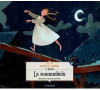 La sonnambula. Con CD-Audio