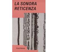 La sonora reticenza