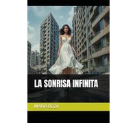 LA SONRISA INFINITA