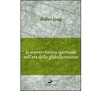 La sopravvivenza spirituale nell'era della globalizzazione