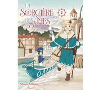 La sorcière des âmes: Tome 2