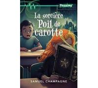 La sorciere poil de carotte