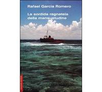 La sordida ragnatela della mansuetudine