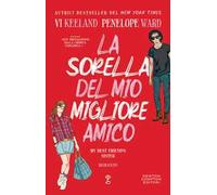 La sorella del mio migliore amico
