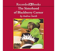 La sorellanza di Blackberry Corner