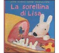 La sorellina di Lisa. Ediz. illustrata
