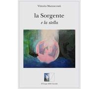 La sorgente e la stella