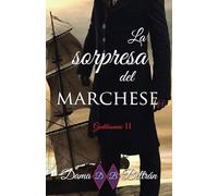 La Sorpresa del Marchese: 2