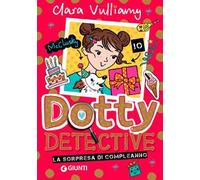 La sorpresa di compleanno. Dotty detective