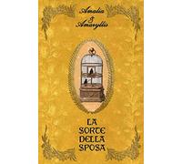 La Sorte della Sposa