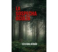 LA SOSPECHA OCULTA