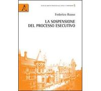 La sospensione del processo esecutivo
