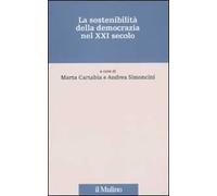 La sostenibilità della democrazia nel XXI secolo