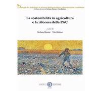 La sostenibilità in agricoltura e la riforma della PAC