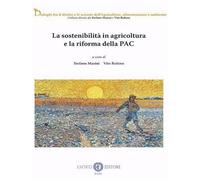 La sostenibilità in agricoltura e la riforma della PAC