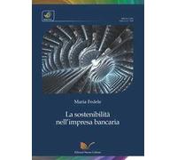 La sostenibilità nell'impresa bancaria