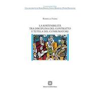 Libri Rossella Fadda - La Sostenibilita Tra Disciplina Del Contratto E Tutela De
