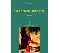 La sottana scarlatta. Nuova ediz.