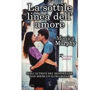 La sottile linea dell'amore. Reverie series