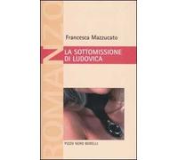 La sottomissione di Ludovica