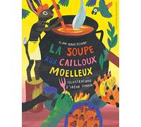 La soupe aux cailloux moelleux