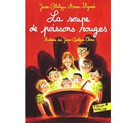 La soupe de poissons rouges