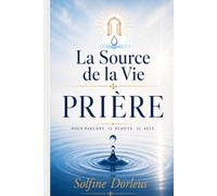 La Source de la Vie "La Priere"