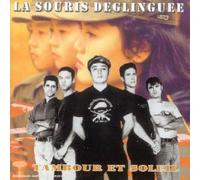 La Souris Deglinguee - Tambour Et Soleil