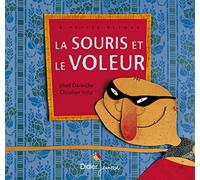 La Souris Et Le Voleur