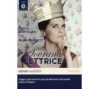La sovrana lettrice letto da Paola Cortellesi. Audiolibro. CD Audio formato MP3