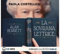 La sovrana lettrice letto da Paola Cortellesi. Audiolibro. CD Audio formato MP3