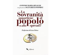 La sovranità appartiene al popolo o allo spread?