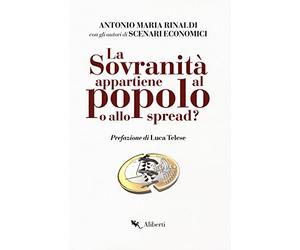 La sovranità appartiene al popolo o allo spread?