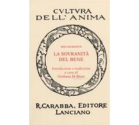 La sovranità del bene - [Casa Editrice Rocco Carabba]