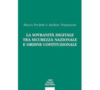 La sovranità digitale tra sicurezza nazionale e ordine costituzionale
