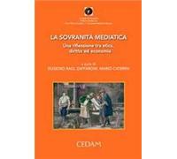 La sovranità mediatica. Una riflessione tra etica, diritto ed economia