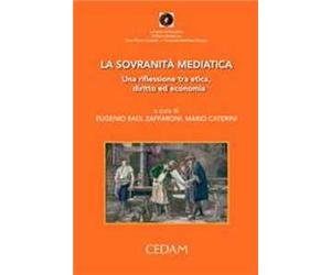 La sovranità mediatica. Una riflessione tra etica, diritto ed economia